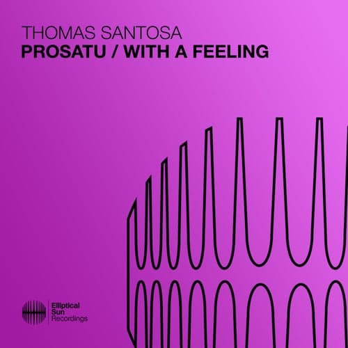 Prosatu / With A Feeling