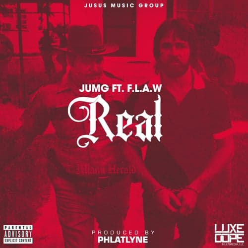 Real (feat. F.l.a.w)