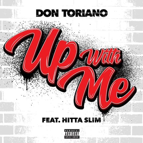 Up With Me (feat. Hitta Slim)