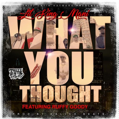 What You Thought (feat. Ruffy Goddy)