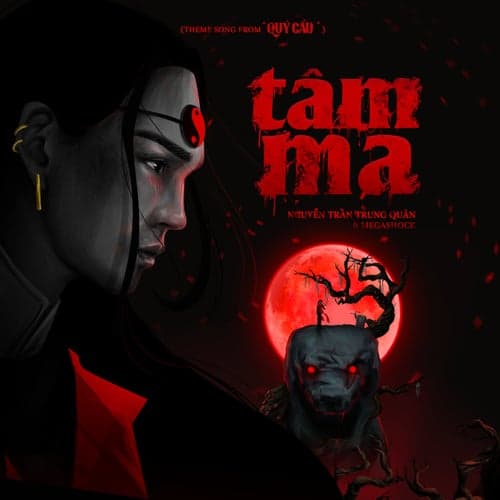 Tâm Ma (Theme Song From "Quỷ Cẩu") [feat. Megashock]