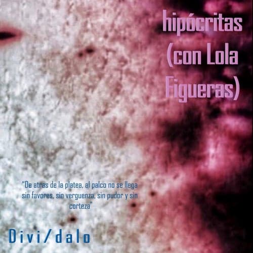 Hipócritas (feat. Lola Figueras)