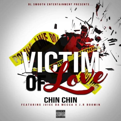 Victim Of Love (feat. Juice Da Mecca & J.R Boomin)