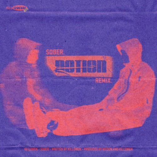 Sober (NOTION Remix)