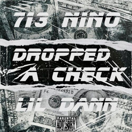 Dropped A Check (feat. Lil Dann)