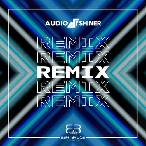 Audio Shiner Remixes, Vol. 1