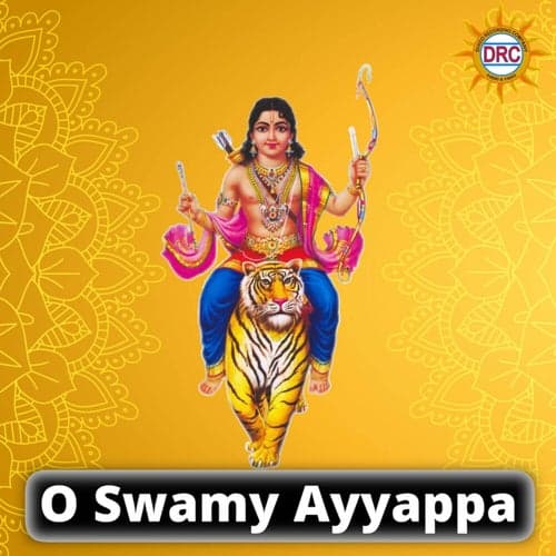 O Swamy Ayyappa