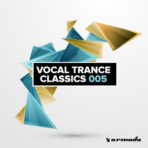 Vocal Trance Classics 005 - Extended Versions