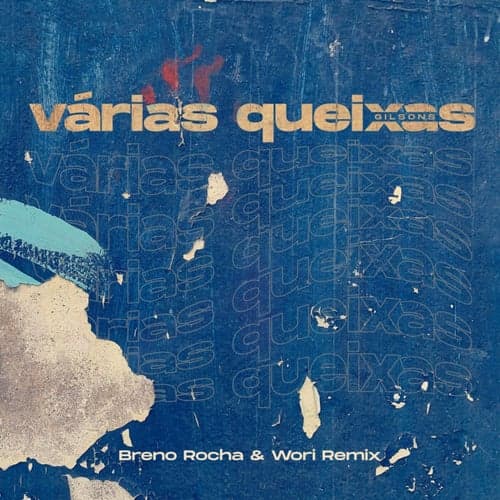 Varias Queixas (feat. Gilsons)