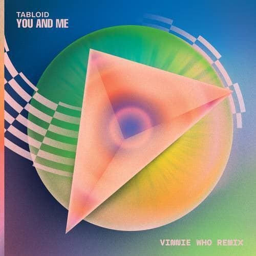 You And Me (Vinnie Who Remix)