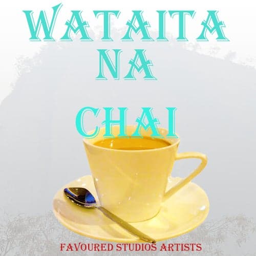 Wataita Na Chai