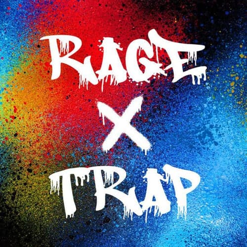 Rage Trap