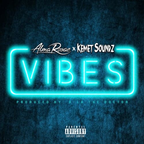 Vibes (feat. Kemet Soundz)