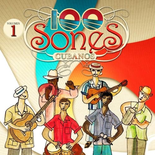 100 Sones Cubanos, Vol. 1