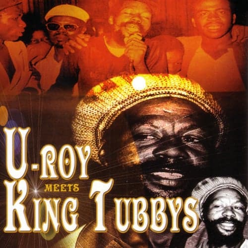 U-Roy Meets King Tubbys