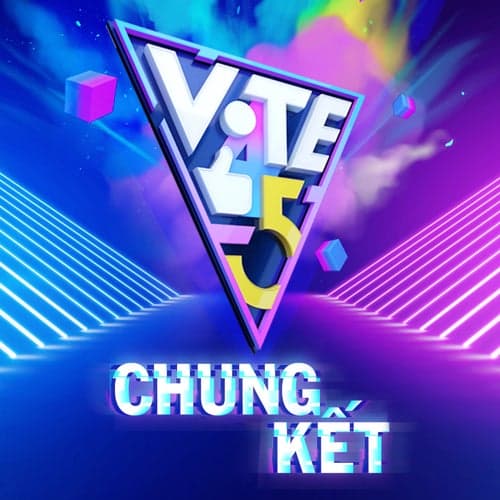 Vote For 5ive (CHUNG KẾT) [feat. Top 10 Vote For 5ive]