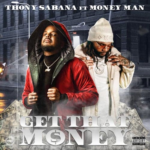 Get That Money (feat. Money Man)