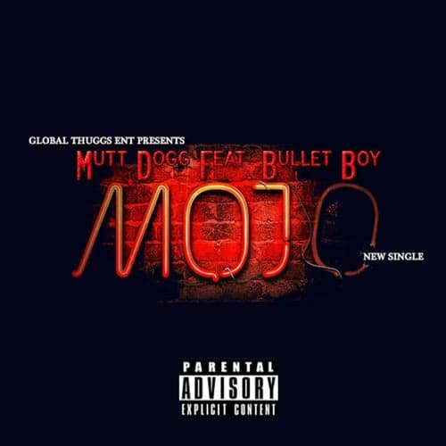 MOJO (feat. Bullet Boy)