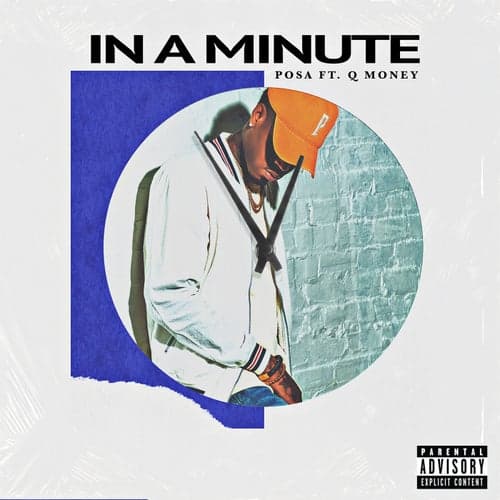 In a Minute (feat. Q Money)
