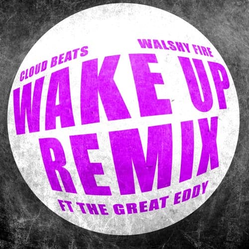 Wake Up (House Remix)