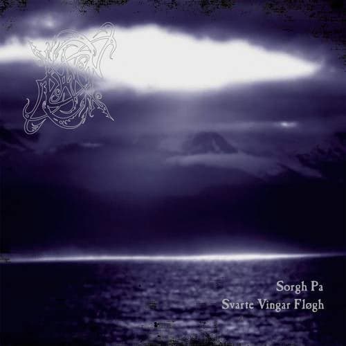 Sorgh Pa Svarte Vingar Fløgh (Reissue 2014)