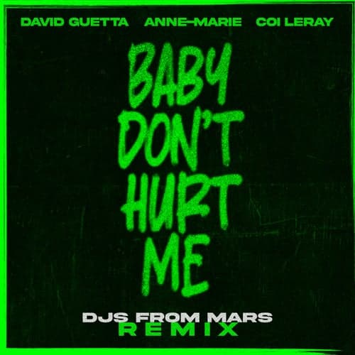 Baby Don't Hurt Me (feat. Coi Leray) [DJs From Mars Remix]