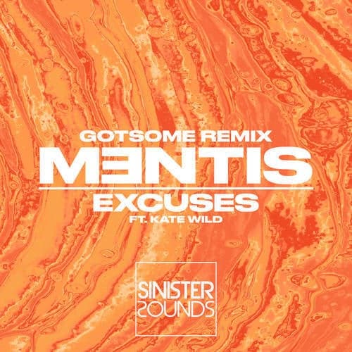 Excuses (GotSome Remix)