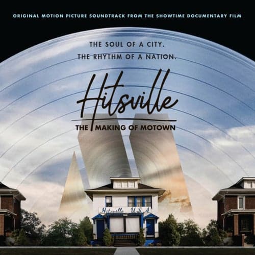 Hitsville: The Making Of Motown (Original Motion Picture Soundtrack)