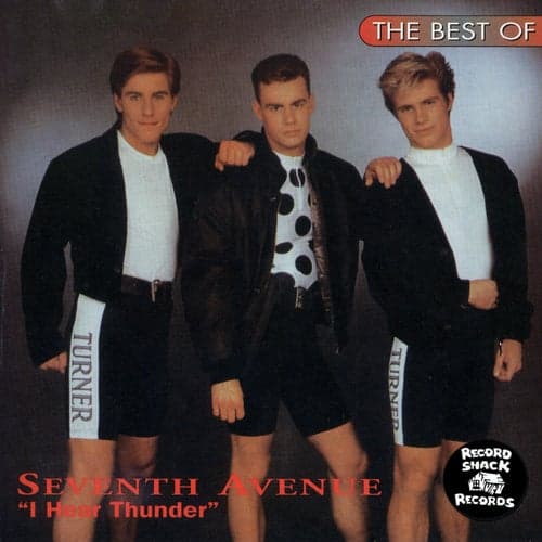The Best of Seventh Avenue "I Hear Thunder"