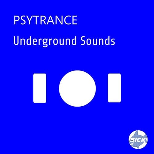 Psytrance Underground Sounds
