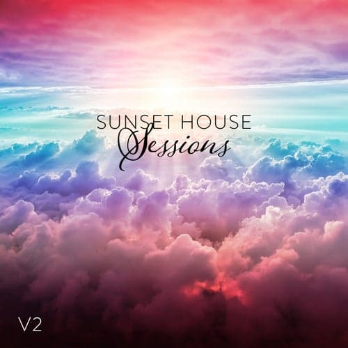 Sunset House Sessions, Vol. 2