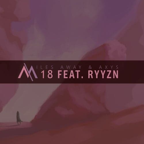 18 (feat. RYYZN)