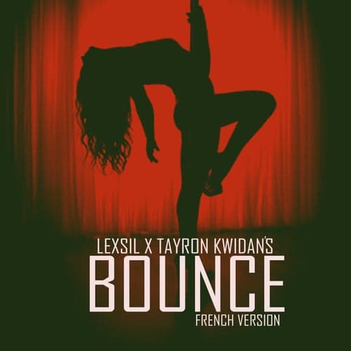 Bounce Remix (French Version)