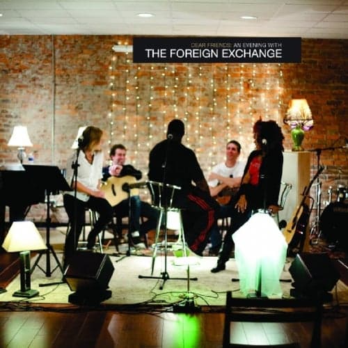 Dear Friends: An Evening With The Foreign Exchange - Deluxe Edition