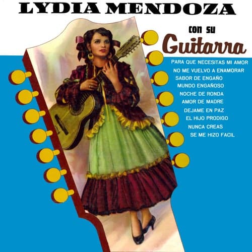 Lydia Mendoza Con Su Guitarra, Vol. 2 (Remaster from the Original Azteca Tapes)