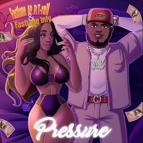 Pressure (feat. T-Rell & Fastlane Infy)