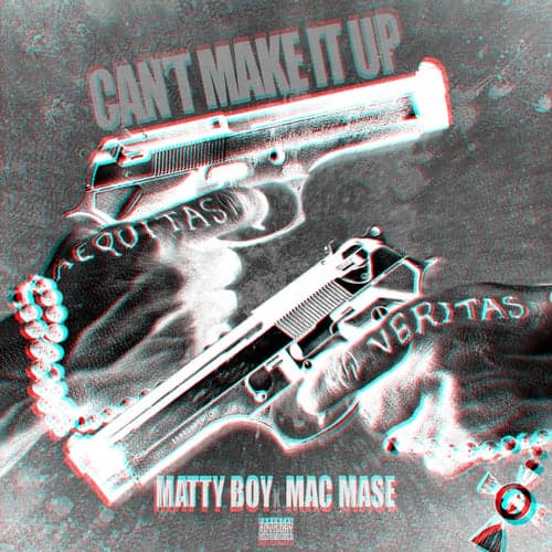 Can't Make It Up (feat. Mac Mase)