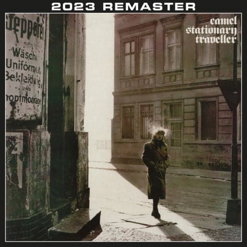 Stationary Traveller (2023 Remastered & Expanded Edition)