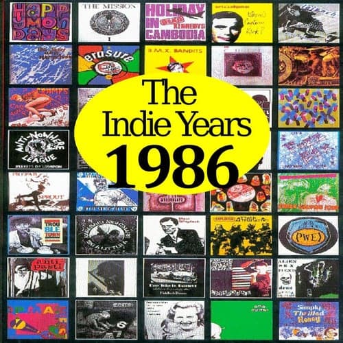 The Indie Years : 1986