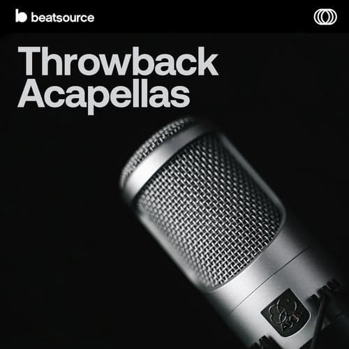 Throwback Acapellas playlist