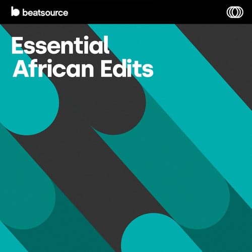 Essential African Edits playlist