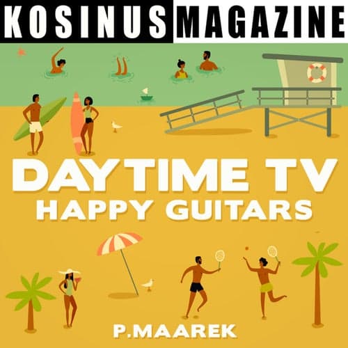 Daytime TV - Happy Guitars