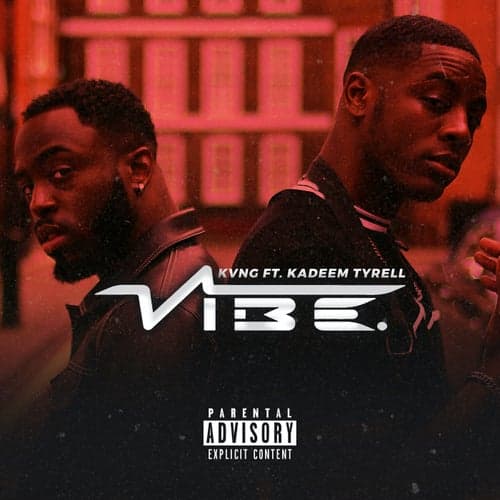 Vibe (feat. Kadeem Tyrell)