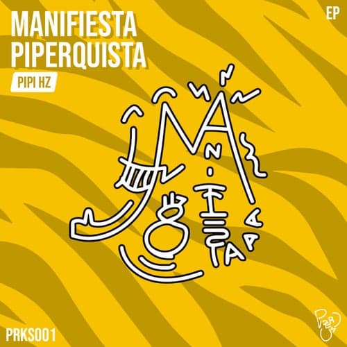 Manifiesta Piperquista