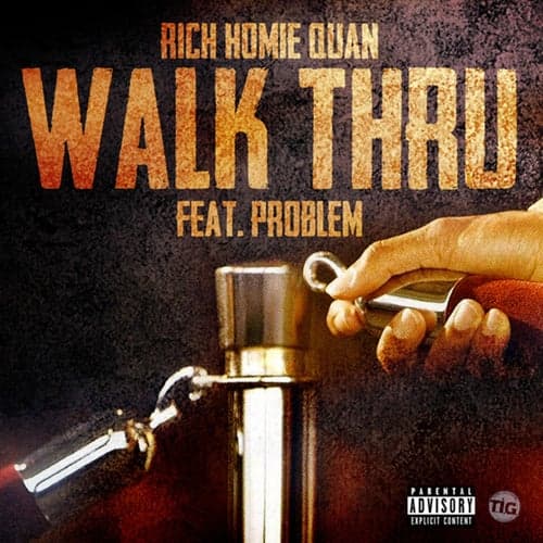 Walk Thru (feat. Problem) - Single
