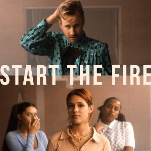Start The Fire