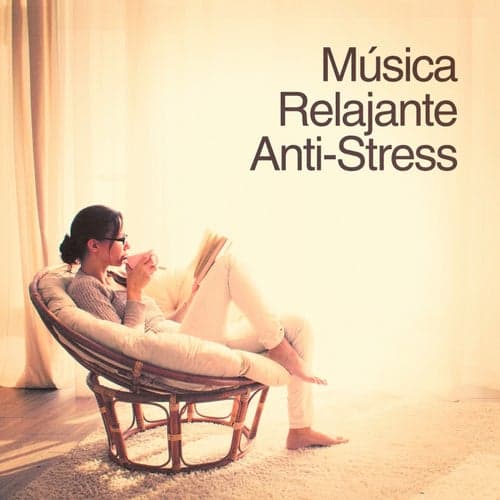 Musica Relajante Anti-Stress