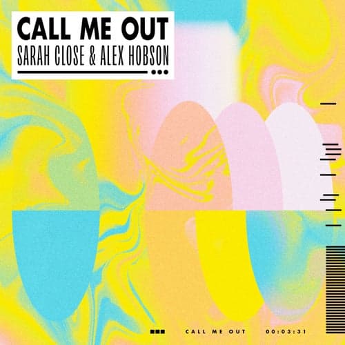 Call Me Out (feat. Sarah Close) [Extended Mix]