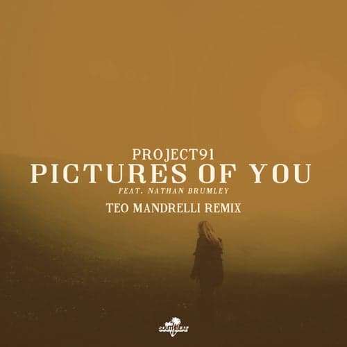 Pictures of You (Teo Mandrelli Remix)