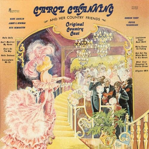 Carol Channing and Her Country Friends: Original Country Cast